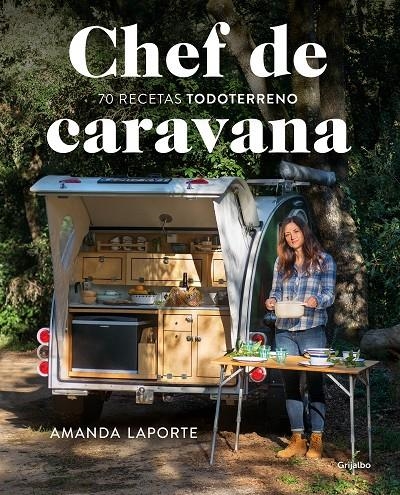 Chef de caravana | 9788418007118 | Amanda Laporte | Librería Castillón - Comprar libros online Aragón, Barbastro