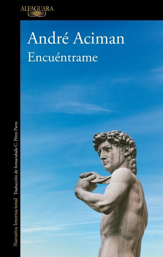 Encuéntrame | 9788420439402 | André Aciman | Librería Castillón - Comprar libros online Aragón, Barbastro