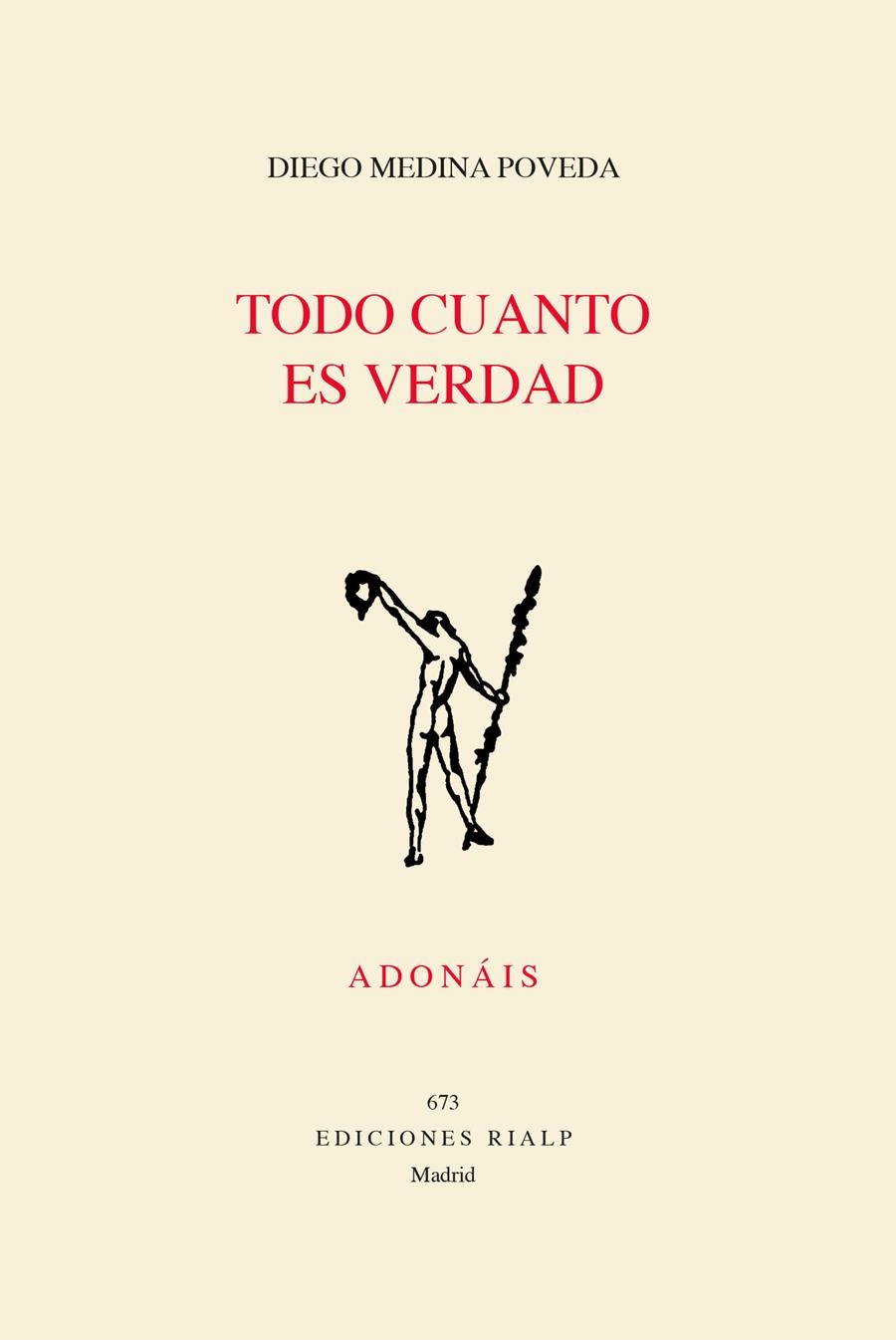 Todo cuanto es verdad | 9788432152344 | Medina Poveda, Diego | Librería Castillón - Comprar libros online Aragón, Barbastro