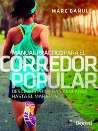 Manual práctico para el corredor popular | 9788498295047 | Bañuls Ortolà, Marc | Librería Castillón - Comprar libros online Aragón, Barbastro