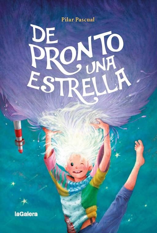 De pronto una estrella | 9788424667245 | Pascual, Pilar | Librería Castillón - Comprar libros online Aragón, Barbastro