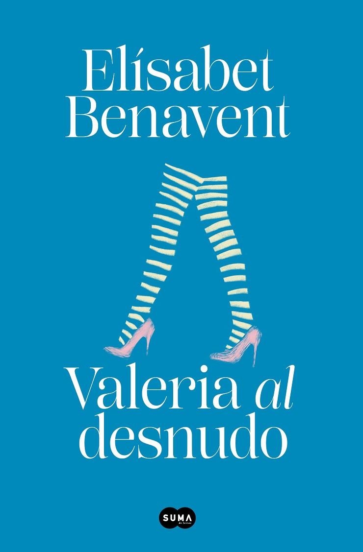 Valeria al desnudo (Saga Valeria 4) | 9788491294962 | Elísabet Benavent | Librería Castillón - Comprar libros online Aragón, Barbastro