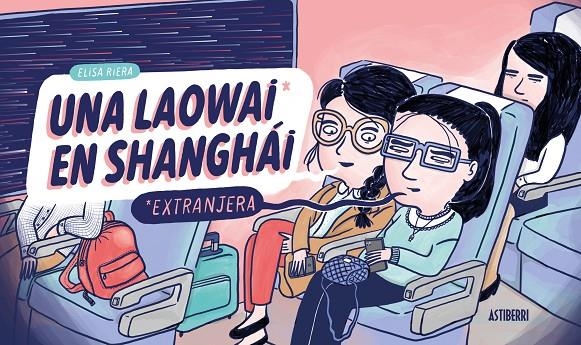 Una laowai en Shanghái | 9788417575779 | Riera, Elisa | Librería Castillón - Comprar libros online Aragón, Barbastro