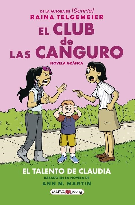 El club de las canguro. El talento de Claudia | 9788417708719 | Telgemeier, Raina | Librería Castillón - Comprar libros online Aragón, Barbastro