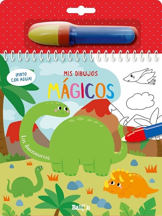 LOS DINOSAURIOS  - ¡PINTO CON AGUA! | 9789403215457 | BALLON | Librería Castillón - Comprar libros online Aragón, Barbastro