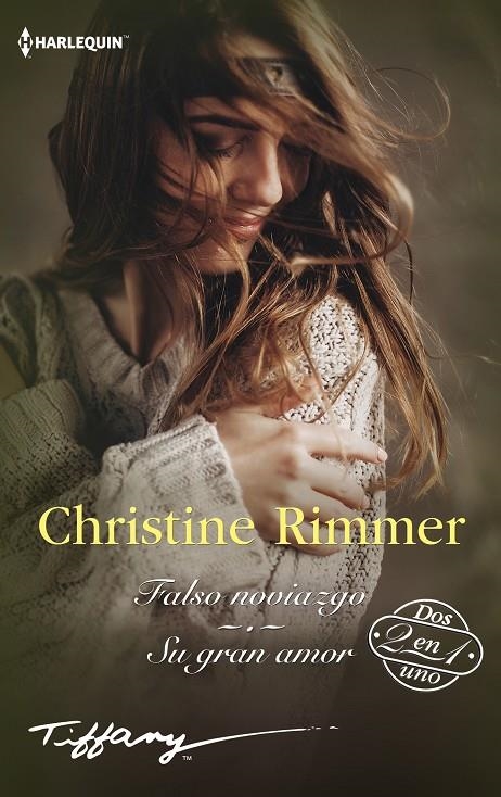 Falso noviazgo; Su gran amor | 9788413484327 | Rimmer, Christine | Librería Castillón - Comprar libros online Aragón, Barbastro