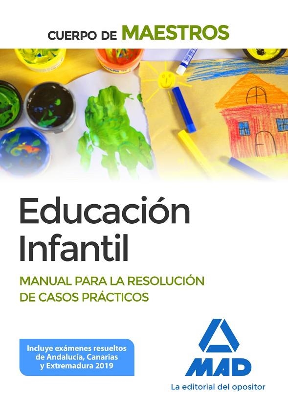 Cuerpo de Maestros Educación Infantil. Manual para la resolución de casos prácti | 9788414236819 | VV.AA. | Librería Castillón - Comprar libros online Aragón, Barbastro