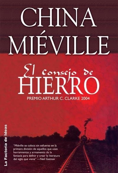 CONSEJO DE HIERRO, EL | 9788498002058 | MIEVILLE, CHINA | Librería Castillón - Comprar libros online Aragón, Barbastro