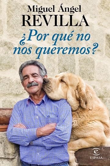 ¿Por qué no nos queremos? | 9788467056693 | Revilla, Miguel Ángel | Librería Castillón - Comprar libros online Aragón, Barbastro