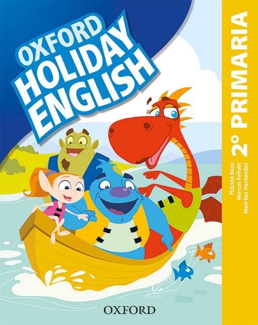 Holiday English 2.º Primaria. Student's Pack 3rd Edition. Revised Edition | 9780194546355 | Bazo, Plácido/Peñate, Marcos/Hernández, Mari Ros | Librería Castillón - Comprar libros online Aragón, Barbastro