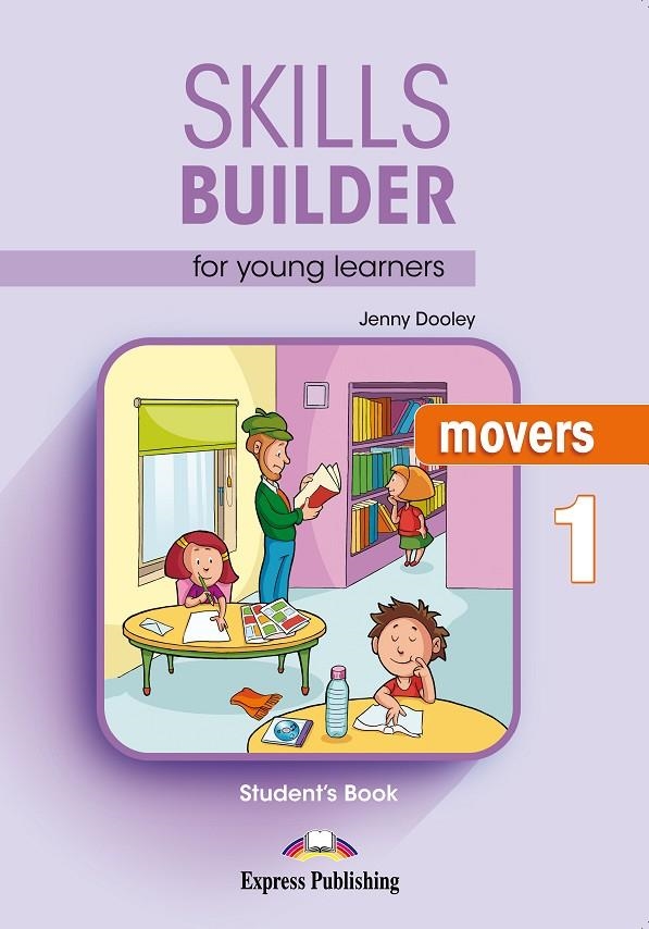 SKILLS BUILDER MOVERS 1 S'S BOOK | 9781471559402 | Express Publishing (obra colectiva) | Librería Castillón - Comprar libros online Aragón, Barbastro