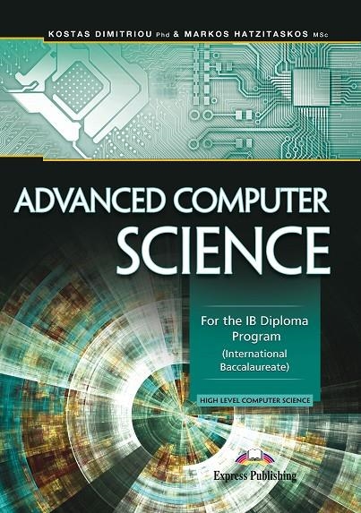 ADVANCED COMPUTER SCIENCE S’S BOOK | 9781471552335 | Express Publishing (obra colectiva) | Librería Castillón - Comprar libros online Aragón, Barbastro