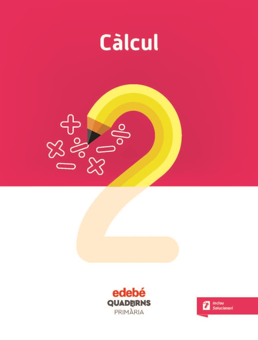 QUAD CALCUL 2 (CAT) | 9788468335612 | Edebé, Obra Colectiva | Librería Castillón - Comprar libros online Aragón, Barbastro