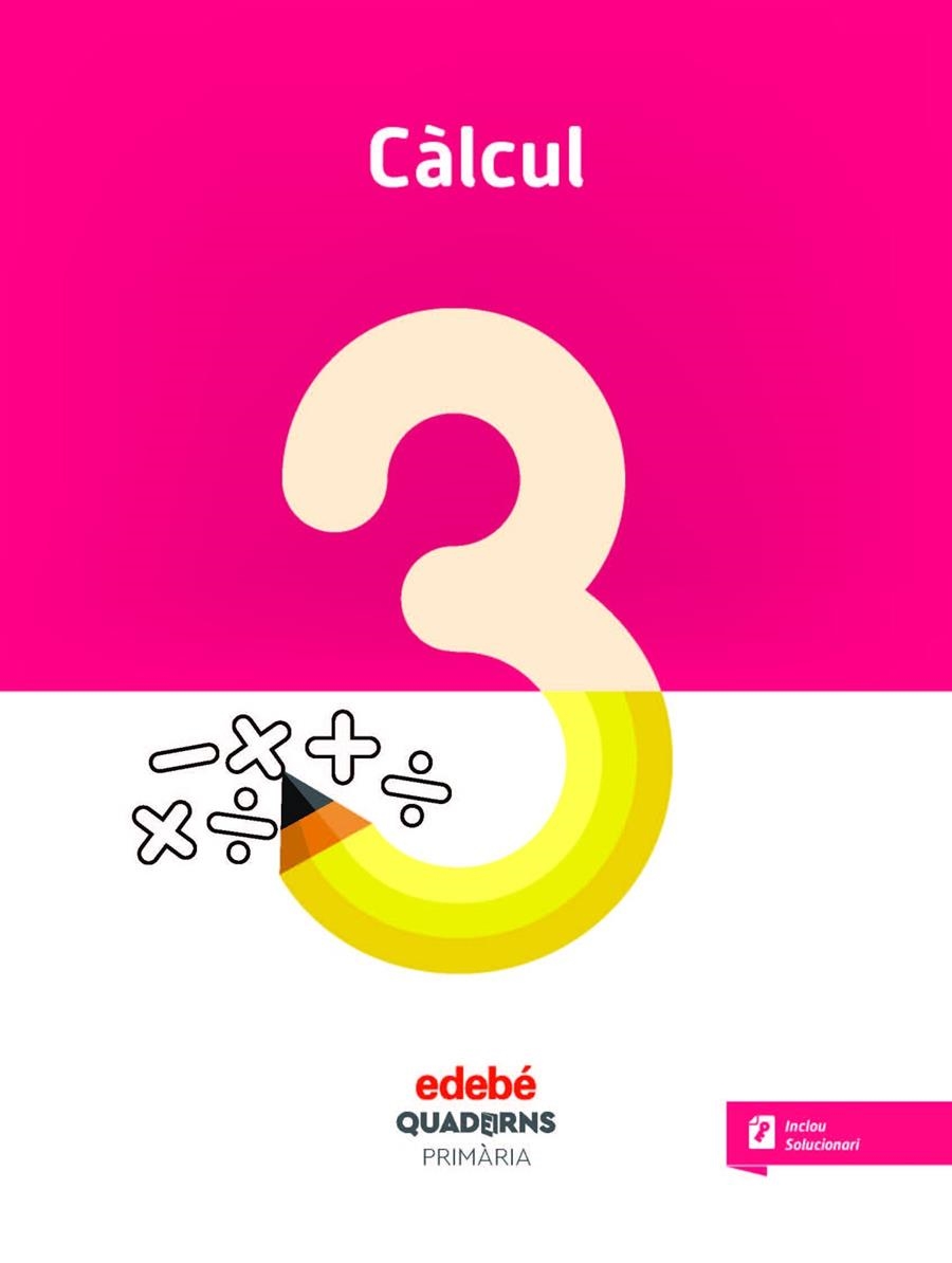 QUAD CALCUL 3 (CAT) | 9788468335629 | Edebé, Obra Colectiva | Librería Castillón - Comprar libros online Aragón, Barbastro