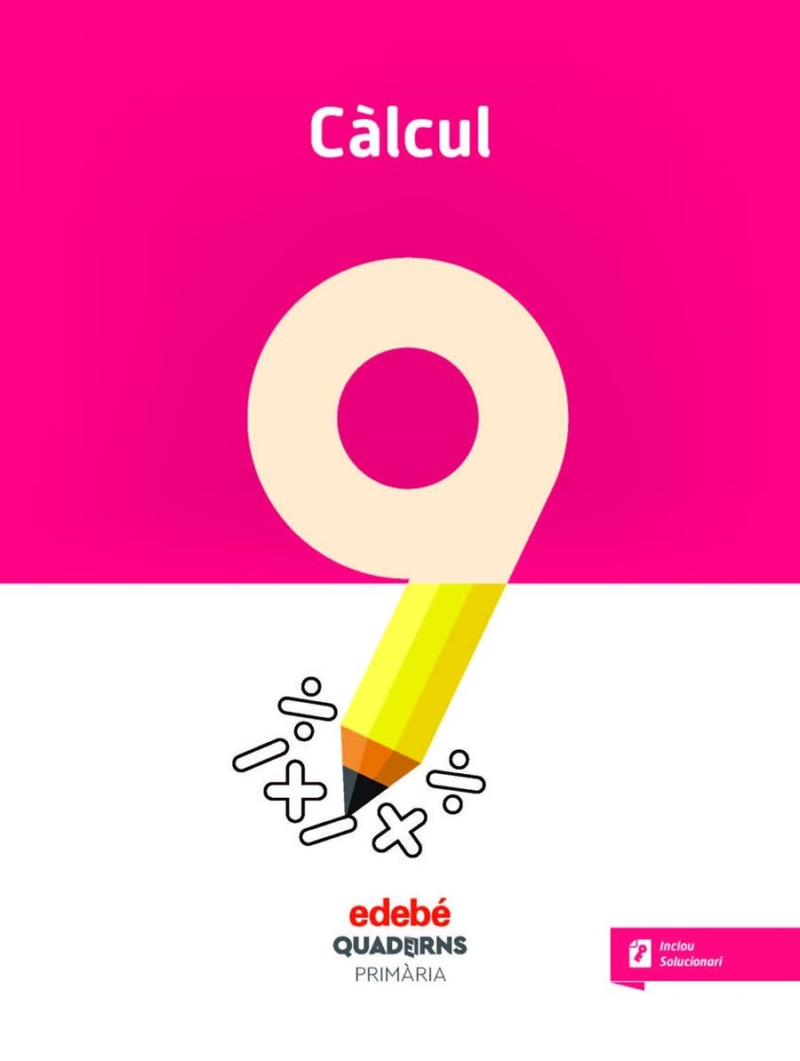 QUAD CALCUL 9 (CAT) | 9788468335681 | Edebé, Obra Colectiva | Librería Castillón - Comprar libros online Aragón, Barbastro