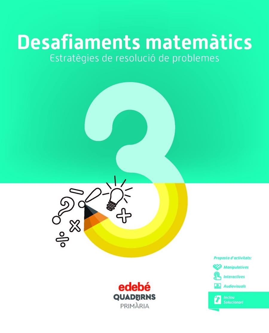 QUAD DESAFIAMENTS MATEMATICS 3 (CAT) | 9788468336466 | Edebé, Obra Colectiva | Librería Castillón - Comprar libros online Aragón, Barbastro