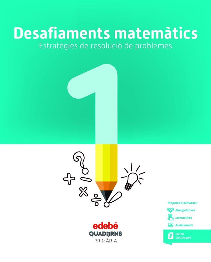 QUAD DESAFIAMENTS MATEMATICS 1 (CAT) | 9788468336442 | Edebé, Obra Colectiva | Librería Castillón - Comprar libros online Aragón, Barbastro