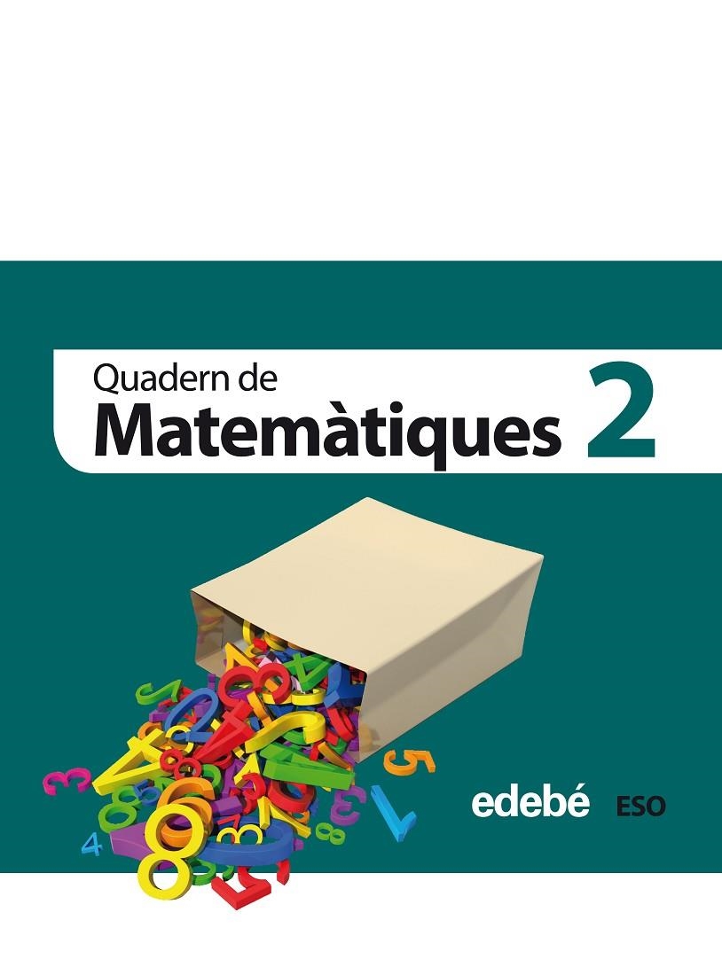 QUAD MATEMATIQUES 2 ESO (CAT) | 9788468301341 | Edebé, Obra Colectiva | Librería Castillón - Comprar libros online Aragón, Barbastro