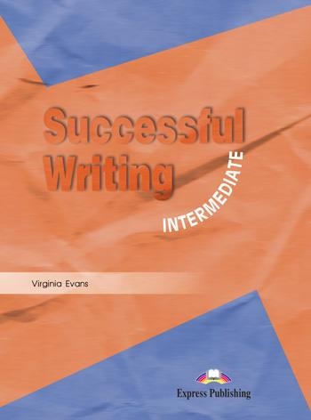 SUCCESSFUL WRITING INTERM ALUM | 9781903128503 | Express Publishing (obra colectiva) | Librería Castillón - Comprar libros online Aragón, Barbastro