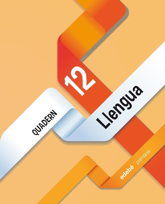 QUADERN LLENGUA 12 (CAT) | 9788468321431 | Edebé, Obra Colectiva | Librería Castillón - Comprar libros online Aragón, Barbastro