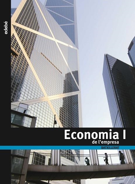 ECONOMIA DE L’EMPRESA TX1 (CAT) | 9788423690909 | Edebé, Obra Colectiva | Librería Castillón - Comprar libros online Aragón, Barbastro