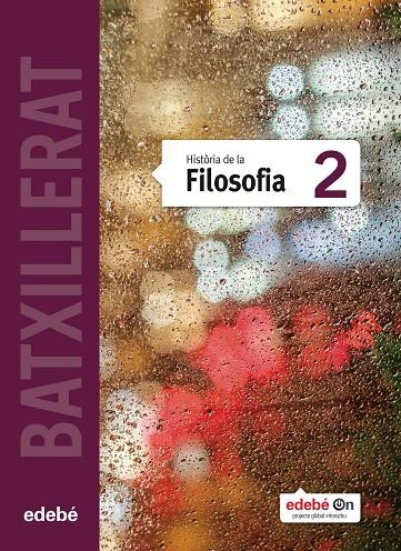 HISTORIA FILOSOFIA TX2 (CAT) | 9788468318493 | Edebé, Obra Colectiva | Librería Castillón - Comprar libros online Aragón, Barbastro