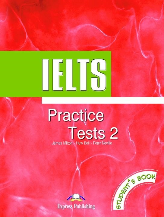 IELTS PRACTICE TESTS 2 S´S | 9781842167588 | Express Publishing (obra colectiva) | Librería Castillón - Comprar libros online Aragón, Barbastro