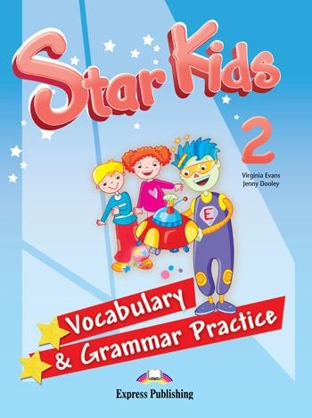 STAR KIDS 2 VOCABULARY & GRAMMAR (INT) | 9780857774590 | Express Publishing (obra colectiva) | Librería Castillón - Comprar libros online Aragón, Barbastro