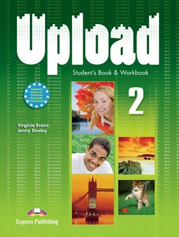 UPLOAD 2 STUDENT BOOK & WORBOOK | 9781471501548 | Express Publishing (obra colectiva) | Librería Castillón - Comprar libros online Aragón, Barbastro