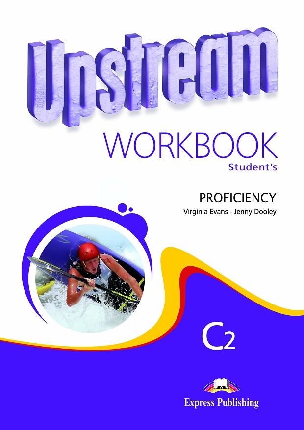 UPSTREAM C2 PROFICIENCY WORKBOOK | 9781471502668 | Express Publishing (obra colectiva) | Librería Castillón - Comprar libros online Aragón, Barbastro