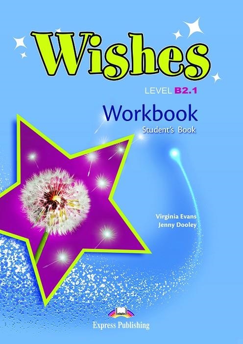 WISHES B2.1 WORKBOOK S'S | 9781471523694 | Express Publishing (obra colectiva) | Librería Castillón - Comprar libros online Aragón, Barbastro