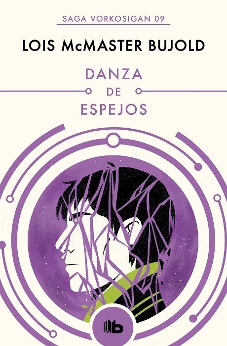 Danza de espejos (Las aventuras de Miles Vorkosigan 9) | 9788490708613 | Lois McMaster Bujold | Librería Castillón - Comprar libros online Aragón, Barbastro