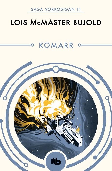 Komarr (Las aventuras de Miles Vorkosigan 11) | 9788490708620 | Lois McMaster Bujold | Librería Castillón - Comprar libros online Aragón, Barbastro