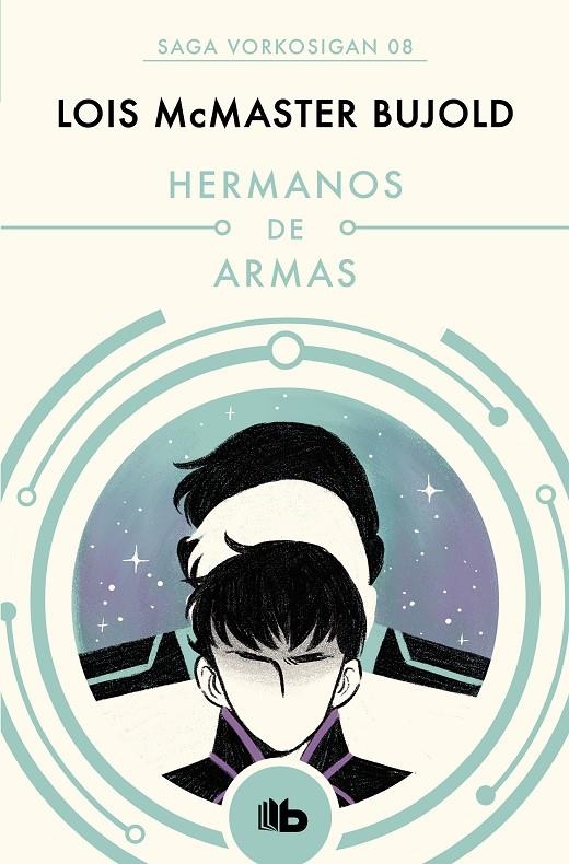 Hermanos de armas (Las aventuras de Miles Vorkosigan 8) | 9788490708590 | Lois McMaster Bujold | Librería Castillón - Comprar libros online Aragón, Barbastro