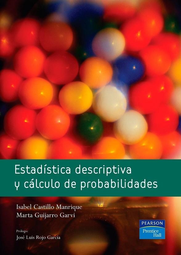 ESTADISTICA DESCRIPTIVA Y CALCULO DE PROBABILIDADES | 9788420548067 | CASTILLO MANRIQUE, ISABEL | Librería Castillón - Comprar libros online Aragón, Barbastro