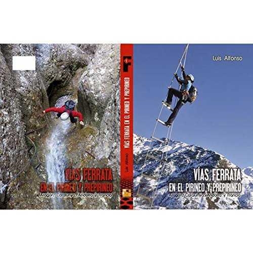 Vías Ferrata en el Pirineo y Prepirineo | 9788493952334 | Alfonso, Luis | Librería Castillón - Comprar libros online Aragón, Barbastro