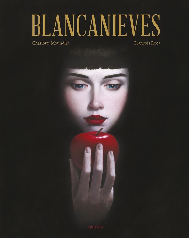 Blancanieves | 9788414029633 | Moundlic, Charlotte | Librería Castillón - Comprar libros online Aragón, Barbastro