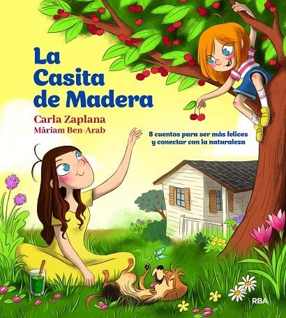 La casita de madera | 9788427222243 | Carla Zaplana | Librería Castillón - Comprar libros online Aragón, Barbastro