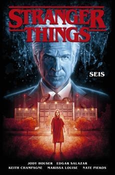 STRANGER THINGS 2. SEIS | 9788467940398 | JODY HOUSER-STEFANO MARTINO-KEITH CHAMPAGNE Y | Librería Castillón - Comprar libros online Aragón, Barbastro