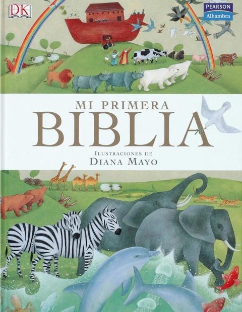 MI PRIMERA BIBLIA | 9788420548104 | MAYO, DIANA (IL) | Librería Castillón - Comprar libros online Aragón, Barbastro