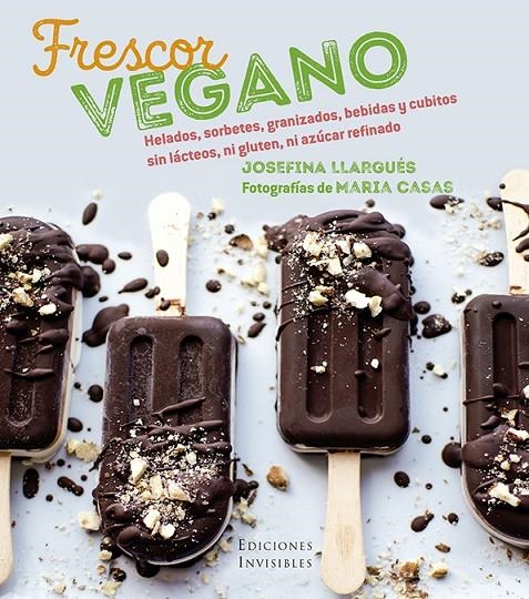 Frescor vegano | 9788412100051 | Llargués Truyols, Josefina | Librería Castillón - Comprar libros online Aragón, Barbastro