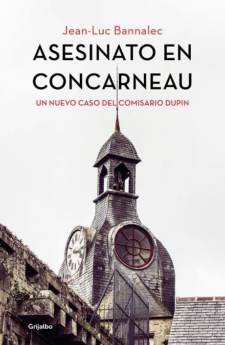 Asesinato en Concarneau (Comisario Dupin 8) | 9788425358531 | JeanLuc Bannalec | Librería Castillón - Comprar libros online Aragón, Barbastro