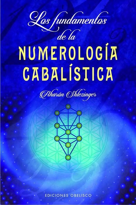 Los fundamentos de la numerología cabalística | 9788491115656 | Shlezinger, Aharón David | Librería Castillón - Comprar libros online Aragón, Barbastro