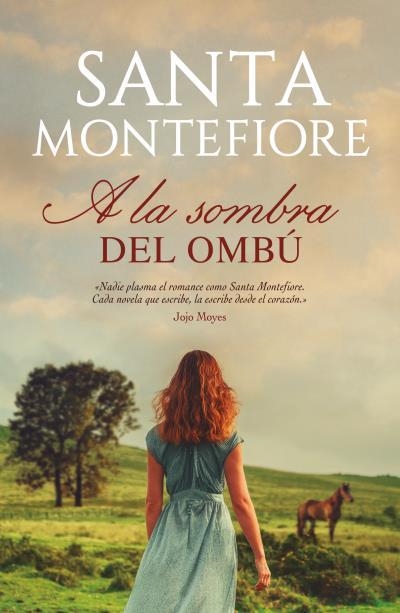 A la sombra del ombú | 9788416327942 | Montefiore, Santa | Librería Castillón - Comprar libros online Aragón, Barbastro