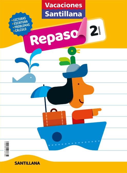 VACACIONES SANTILLANA 2 PRIMARIA ACTIVIDADES DE REPASO PARA EL VERANO | 9788468060026 | VV.AA. | Librería Castillón - Comprar libros online Aragón, Barbastro