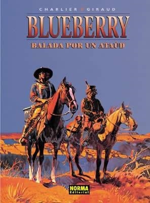 BLUEBERRY 09. BALADA POR UN ATAÚD | 9788498141634 | Charlier/Giraud | Librería Castillón - Comprar libros online Aragón, Barbastro