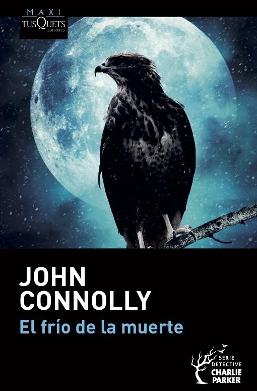 El frío de la muerte | 9788490668498 | Connolly, John | Librería Castillón - Comprar libros online Aragón, Barbastro