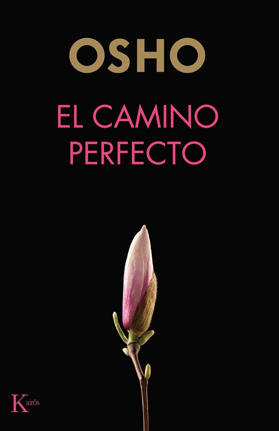 Camino perfecto, El | 9788499887654 | Osho | Librería Castillón - Comprar libros online Aragón, Barbastro