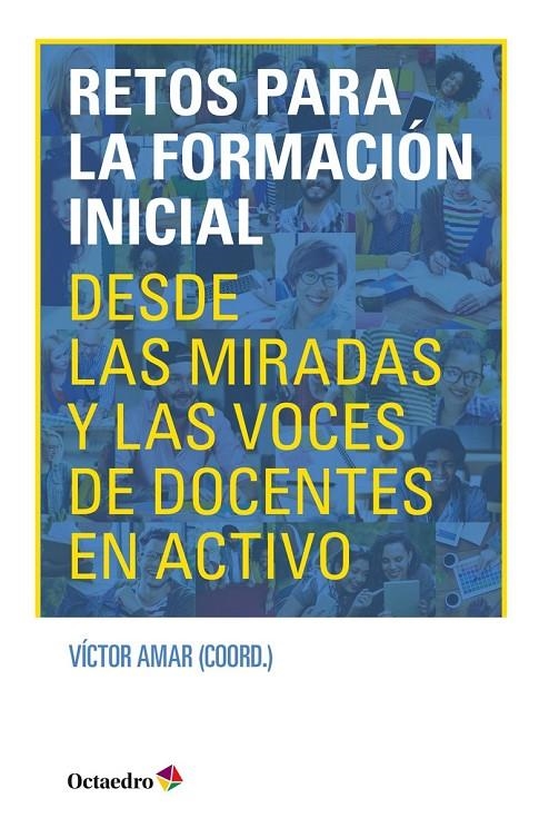 Retos para la formación inicial | 9788418083716 | Amar Rodríguez, Víctor | Librería Castillón - Comprar libros online Aragón, Barbastro