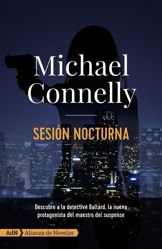 Sesión nocturna [AdN] | 9788413620282 | Connelly, Michael | Librería Castillón - Comprar libros online Aragón, Barbastro